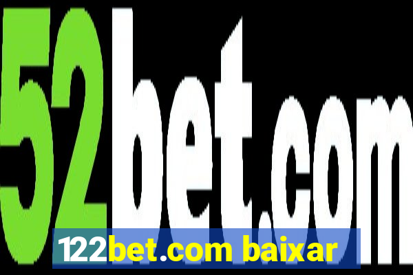 122bet.com baixar